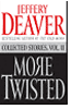 More Twisted by Jeffery Deaver
